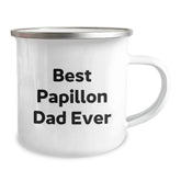Funny Papillon Dog Camping Mug, Best Dad Ever, 12 oz Stainless Steel Enamel Finish, Gifts for Papillon Dog Lovers from Men, Birthday Unique Gifts - Image 2